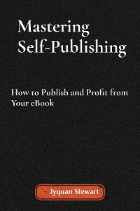 Cover Mastering Self-Publishing