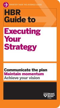 Cover HBR Guide to Executing Your Strategy