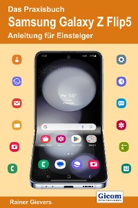 Cover Das Praxisbuch Samsung Galaxy Z Flip5 - Anleitung für Einsteiger