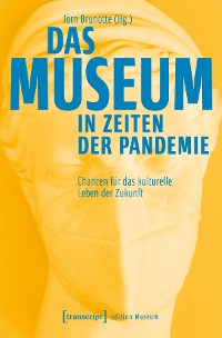 Cover Das Museum in Zeiten der Pandemie
