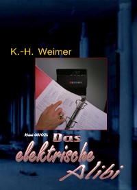 Cover Krimi 001-021: Das elektrische Alibi