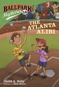 Cover Ballpark Mysteries #18: The Atlanta Alibi