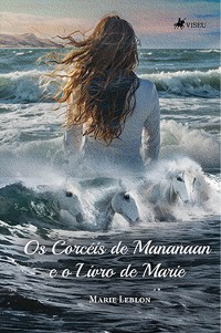 Cover Os Corcéis de Mananaan e o Livro de Marie