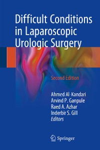 Cover Difficult Conditions in Laparoscopic Urologic Surgery