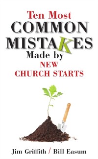 Cover Ten Most Common Mistakes Made by New Church Starts