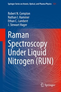 Cover Raman Spectroscopy Under Liquid Nitrogen (RUN)