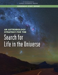 Cover Astrobiology Strategy for the Search for Life in the Universe