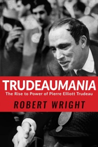 Cover Trudeaumania