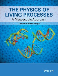 Cover The Physics of Living Processes