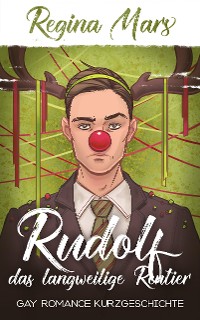 Cover Rudolf das langweilige Rentier