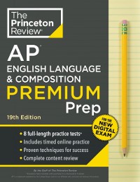 Cover Princeton Review AP English Language & Composition Premium Prep, 19th Edition