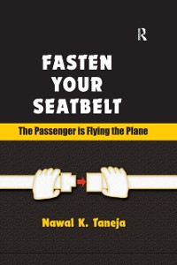 Cover Fasten Your Seatbelt: The Passenger is Flying the Plane