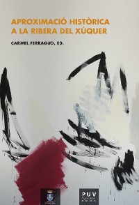 Cover Aproximació històrica a la Ribera del Xúquer
