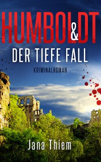 Cover Humboldt und der tiefe Fall