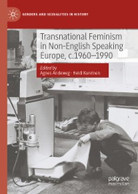 Cover Transnational Feminism in Non-English Speaking Europe, c.1960-1990