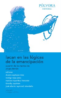 Cover Lacan en las lógicas de la emancipación