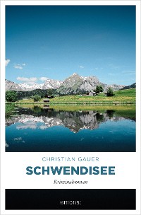 Cover Schwendisee