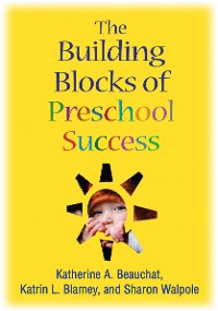 Cover The Building Blocks of Preschool Success
