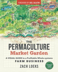 Cover The Permaculture Market Garden