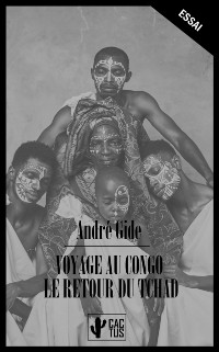 Cover Le retour du Tchad et Voyage au Congo