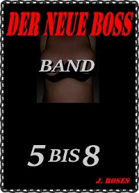 Cover DER NEUE BOSS; Band 5 bis 8