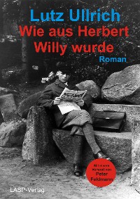 Cover Wie aus Herbert Willy wurde