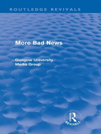 Cover More Bad News (Routledge Revivals)