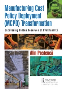 Cover Manufacturing Cost Policy Deployment (MCPD) Transformation