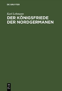 Cover Der Königsfriede der Nordgermanen