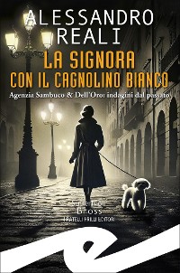 Cover La signora con il cagnolino bianco