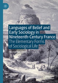 Cover Languages of Belief and Early Sociology in Nineteenth-Century France