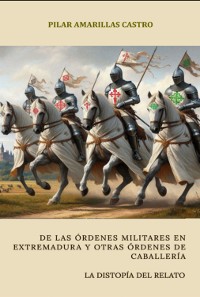 Cover De Las Órdenes Militares En Extremadura Y Otras Órdenes De Caballería