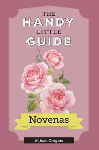 Cover The Handy Little Guide to Novenas