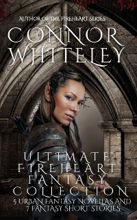 Cover Ultimate Fireheart Fantasy Collection: 5 Urban Fantasy Novellas and 7 Fantasy Short Stories