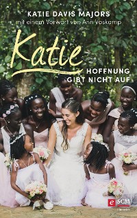 Cover Katie – Hoffnung gibt nicht auf