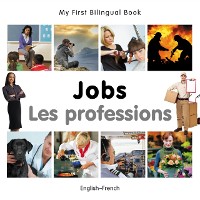 Cover My First Bilingual Book–Jobs (English–French)