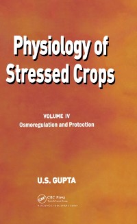 Cover Physiology of Stressed Crops, Vol. 4