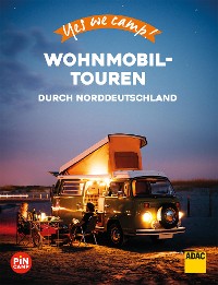 Cover Yes we camp! Wohnmobil-Touren durch Norddeutschland