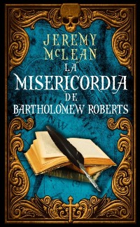 Cover La Misericordia de Bartholomew Roberts