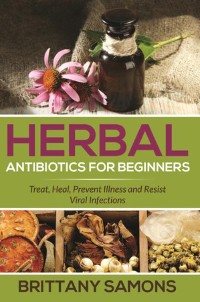 Cover Herbal Antibiotics For Beginners