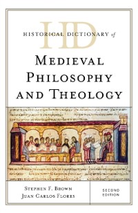 Cover Historical Dictionary of Medieval Philosophy and Theology