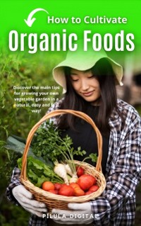 Cover How to Cultivate Organic Foods