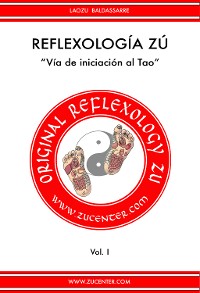 Cover Reflexología Zú - Vía de iniciación al Tao