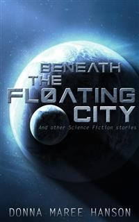 Cover Beneath the Floating City collection