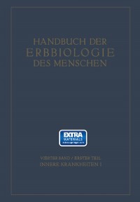 Cover Erbbiologie und Erbpathologie körperlicher Zustände und Funktionen II