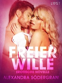 Cover Freier Wille: Erotische Novelle