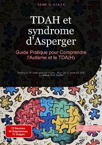 Cover TDAH et syndrome d'Asperger: Guide Pratique pour Comprendre l'Autisme et le TDA(H)