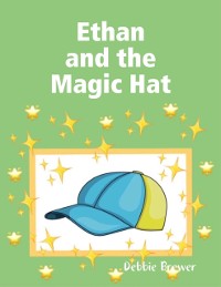Cover Ethan and the Magic Hat