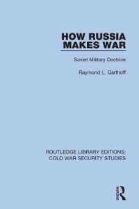 Cover How Russia Makes War
