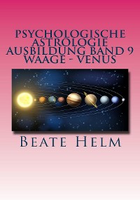Cover Psychologische Astrologie - Ausbildung Band 9: Waage - Venus